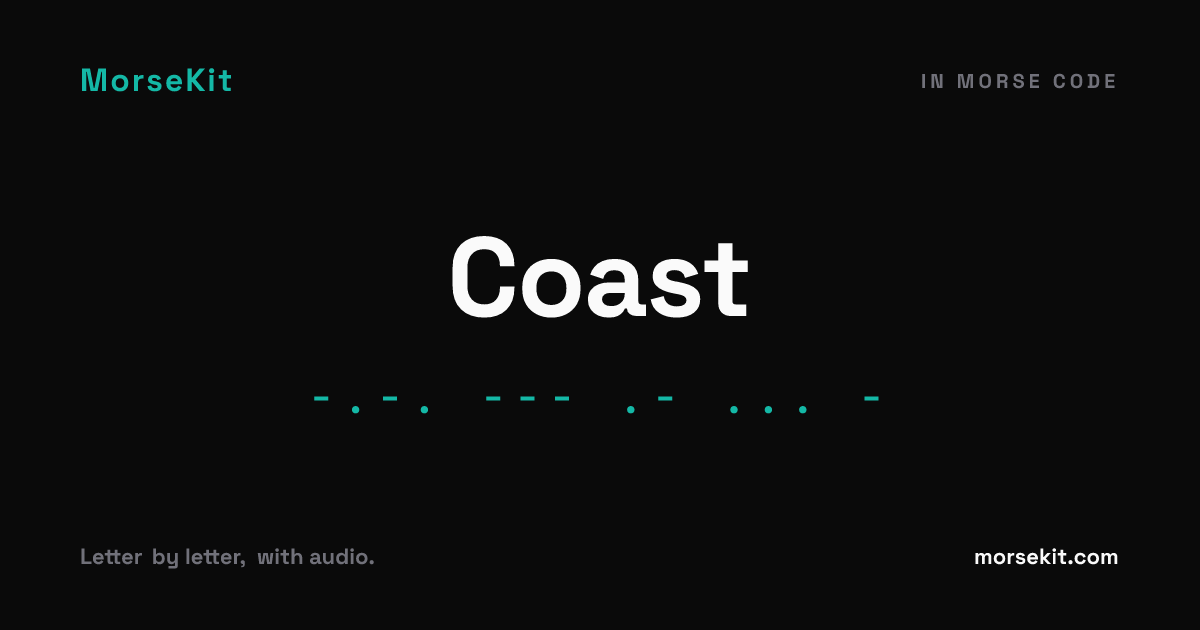 Coast in Morse Code